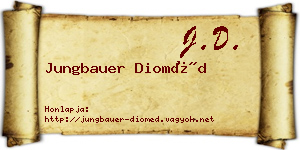Jungbauer Dioméd névjegykártya